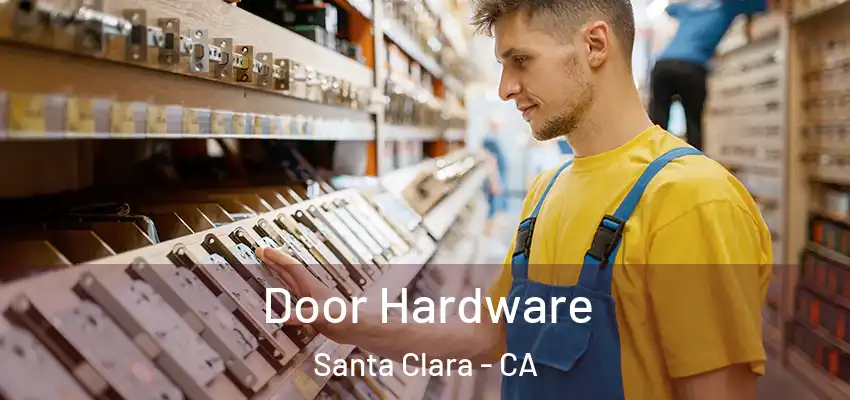  Door Hardware Santa Clara - CA